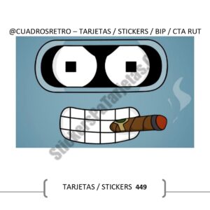 449 Bender - Futurama - TARJETA BIP / Sticker BIP / Sticker Cuenta Rut