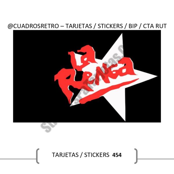 454 La Renga - TARJETA BIP / Sticker BIP / Sticker Cuenta Rut