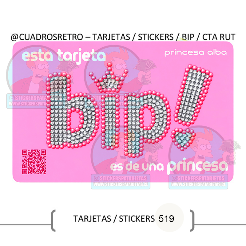 519 Princesa – TARJETA BIP / Sticker BIP / Sticker Cuenta Rut